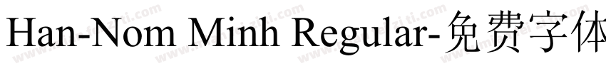Han-Nom Minh Regular字体转换